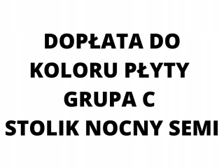 Dodatočná príplatok skupiny C 2x Semi Night Stole