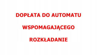Dodatočný príplatok pre: rozprestierajúci stroj