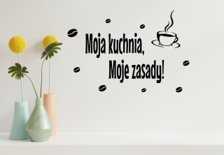 Destké samolepky - Moja kuchyňa, moje pravidlá na stenu nálepky dekorácia