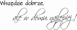 Destké samolepky - Nápis nálepky na stenu všade dobrý