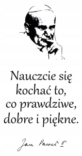 Destké samolepky - Self -adhézne nálepka citát Ján Pavol II.