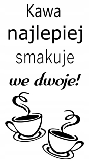 Destké samolepky - Nálepka na stenu nápisy na stenu kávu kuchyňa